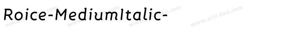 Roice-MediumItalic字体转换