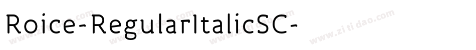 Roice-RegularItalicSC字体转换