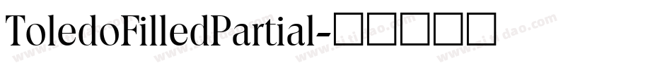 ToledoFilledPartial字体转换