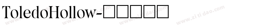 ToledoHollow字体转换