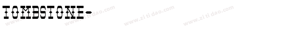 Tombstone字体转换