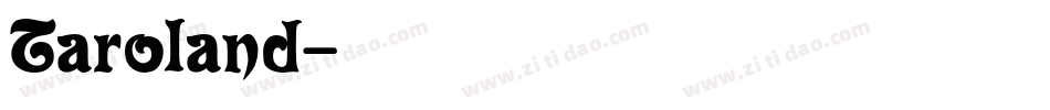 Taroland字体转换