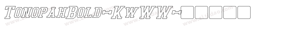 TonopahBold-KwWW字体转换