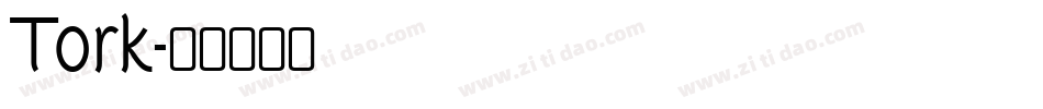 Tork字体转换