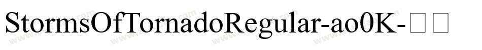 StormsOfTornadoRegular-ao0K字体转换