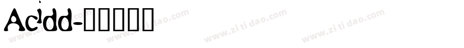 Acidd字体转换