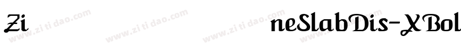 ZineSlabDis-XBoldRoman字体转换