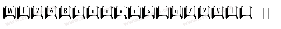 Mf26Banners-qZ2Vl字体转换