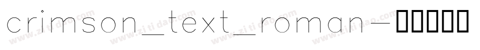 crimson_text_roman字体转换