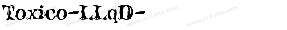 Toxico-LLqD字体转换