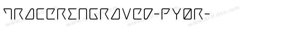 TracerEngraved-pY0R字体转换