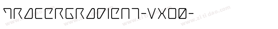 TracerGradient-VXo0字体转换