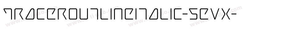 TracerOutlineItalic-5evx字体转换