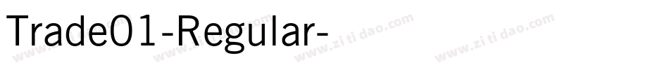 Trade01-Regular字体转换