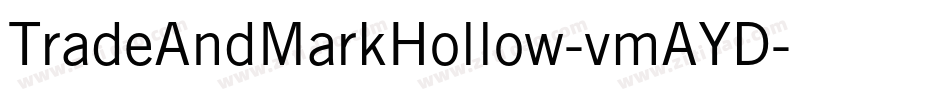 TradeAndMarkHollow-vmAYD字体转换