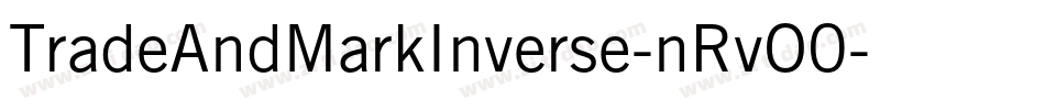 TradeAndMarkInverse-nRvO0字体转换