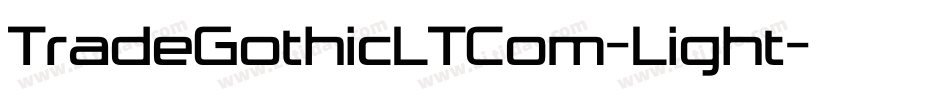 TradeGothicLTCom-Light字体转换