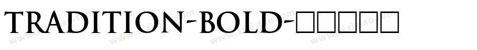 Tradition-Bold字体转换