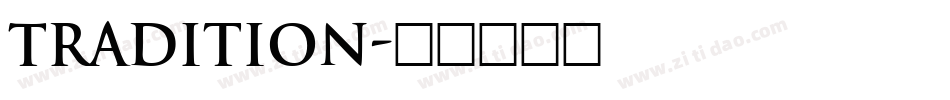 Tradition字体转换