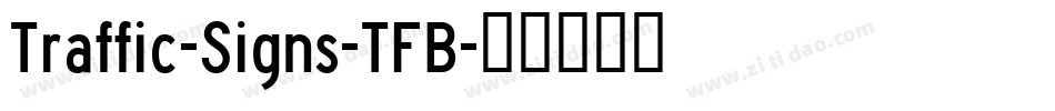 Traffic-Signs-TFB字体转换