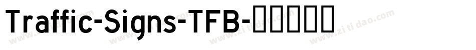 Traffic-Signs-TFB字体转换