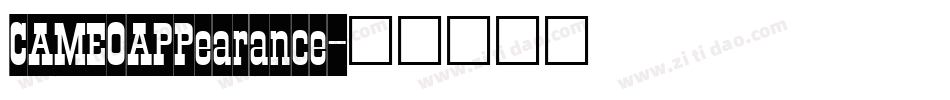 CAMEOAPPearance字体转换