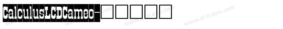 CalculusLCDCameo字体转换