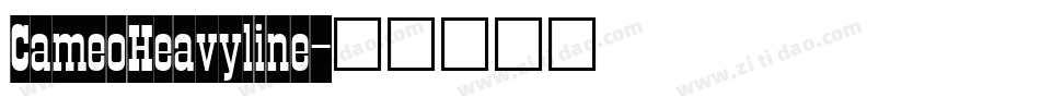 CameoHeavyline字体转换