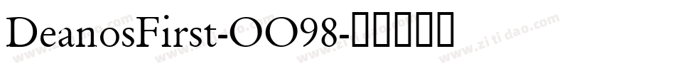 DeanosFirst-OO98字体转换