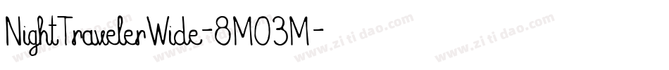 NightTravelerWide-8MO3M字体转换