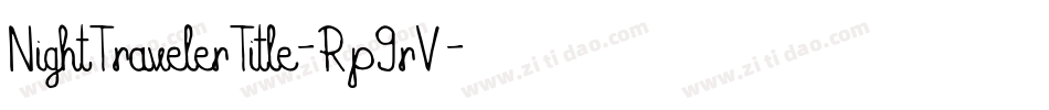 NightTravelerTitle-Rp9rV字体转换
