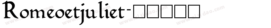 Romeoetjuliet字体转换