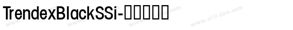 TrendexBlackSSi字体转换