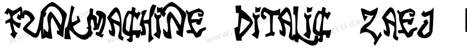 FunkMachine3DItalic-ZAeJ字体转换