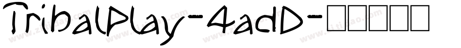 TribalPlay-4adD字体转换