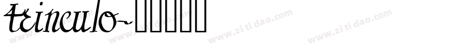 Trinculo字体转换