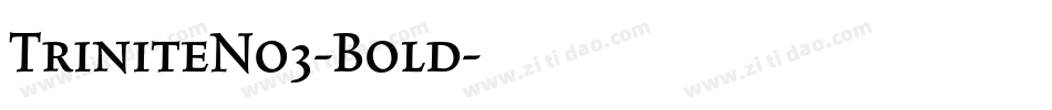 TriniteNo3-Bold字体转换