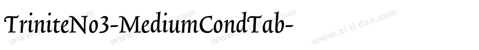 TriniteNo3-MediumCondTab字体转换