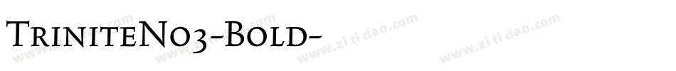 TriniteNo3-Bold字体转换