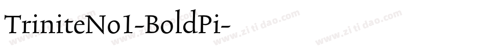 TriniteNo1-BoldPi字体转换