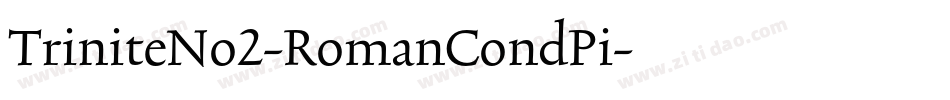 TriniteNo2-RomanCondPi字体转换