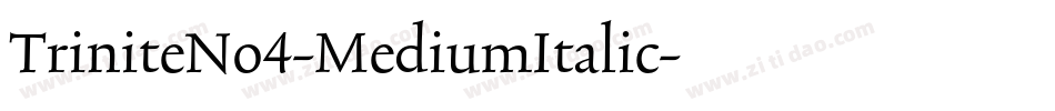 TriniteNo4-MediumItalic字体转换