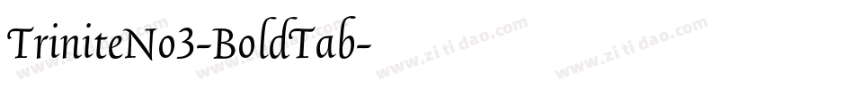 TriniteNo3-BoldTab字体转换