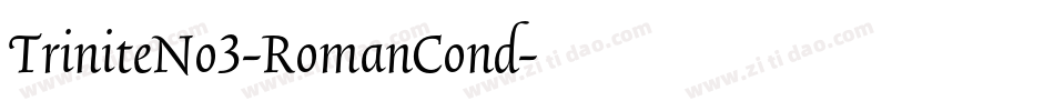 TriniteNo3-RomanCond字体转换