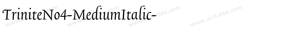 TriniteNo4-MediumItalic字体转换