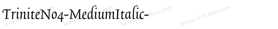 TriniteNo4-MediumItalic字体转换