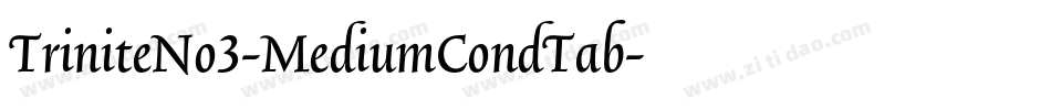 TriniteNo3-MediumCondTab字体转换