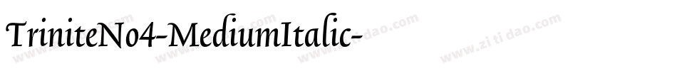TriniteNo4-MediumItalic字体转换