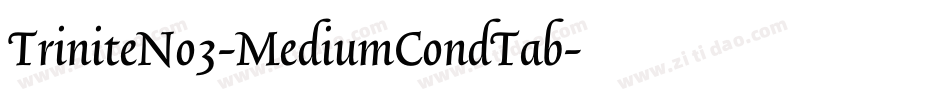 TriniteNo3-MediumCondTab字体转换