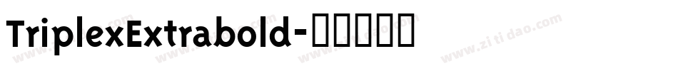 TriplexExtrabold字体转换